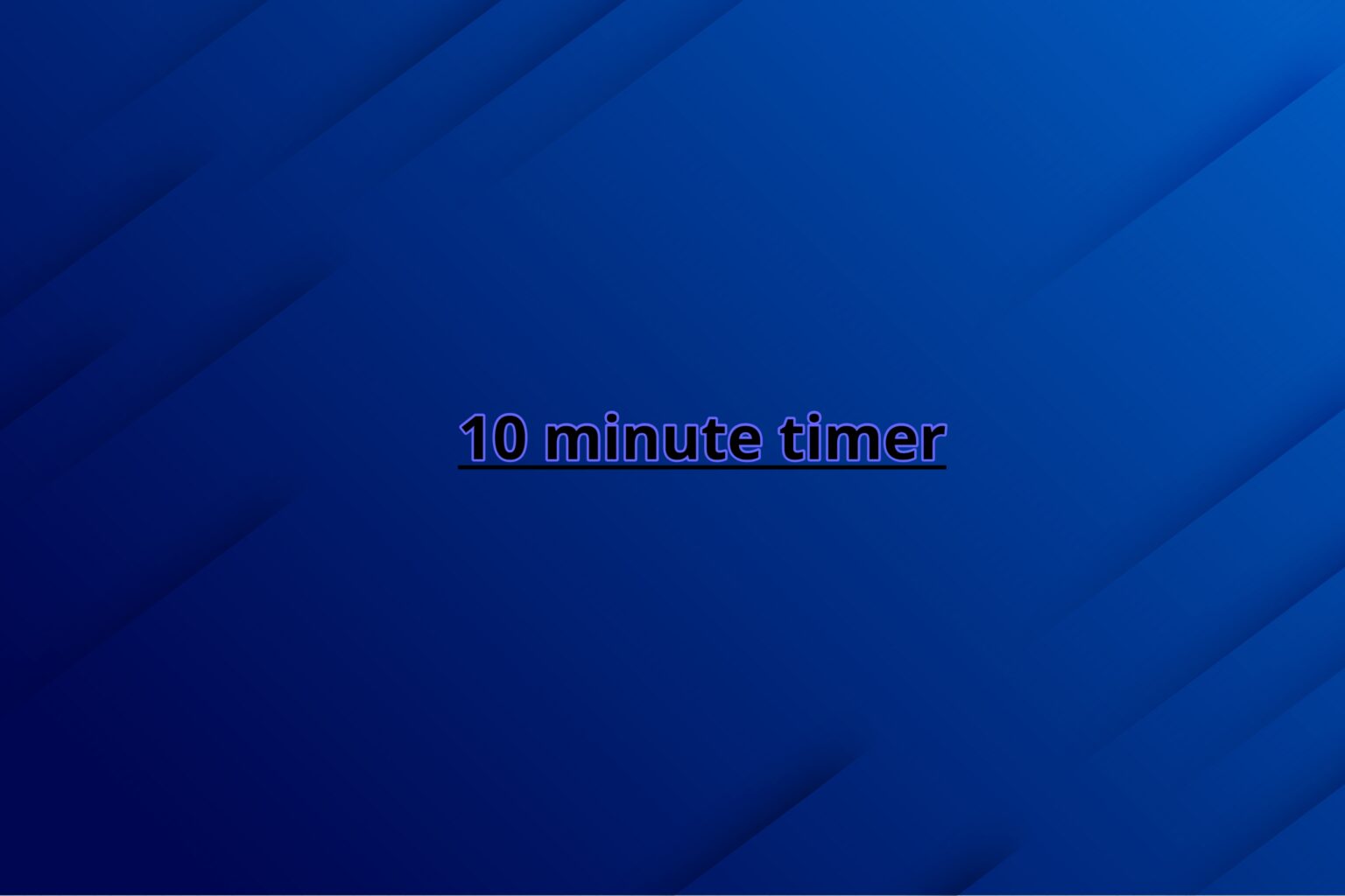 10 minute timer